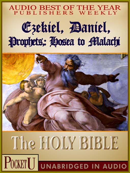Title details for Ezekiel, Daniel, The Prophets; Hosea to Malachi by King James Version - Available